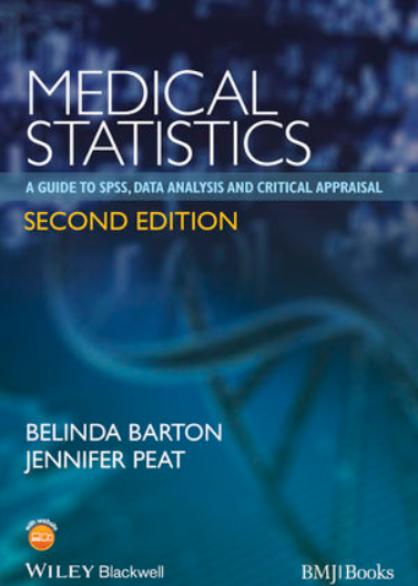 Medical Statistics - A Guide to SPSS, Data Analysis and Critical Appraisal 2e